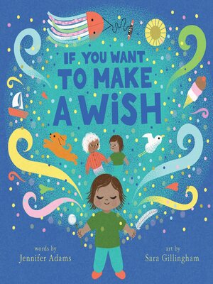 cover image of If You Want to Make a Wish